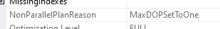 Query plan details showing that it didn't go parallel due to MAXDOP setting
