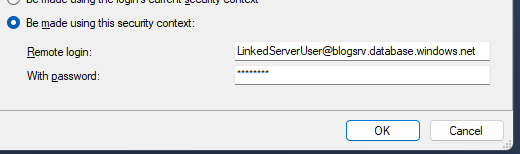 Linked server credentials which have a suffix of the fully qualified database name added